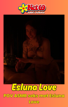 POV ASMR seks met Esluna Love